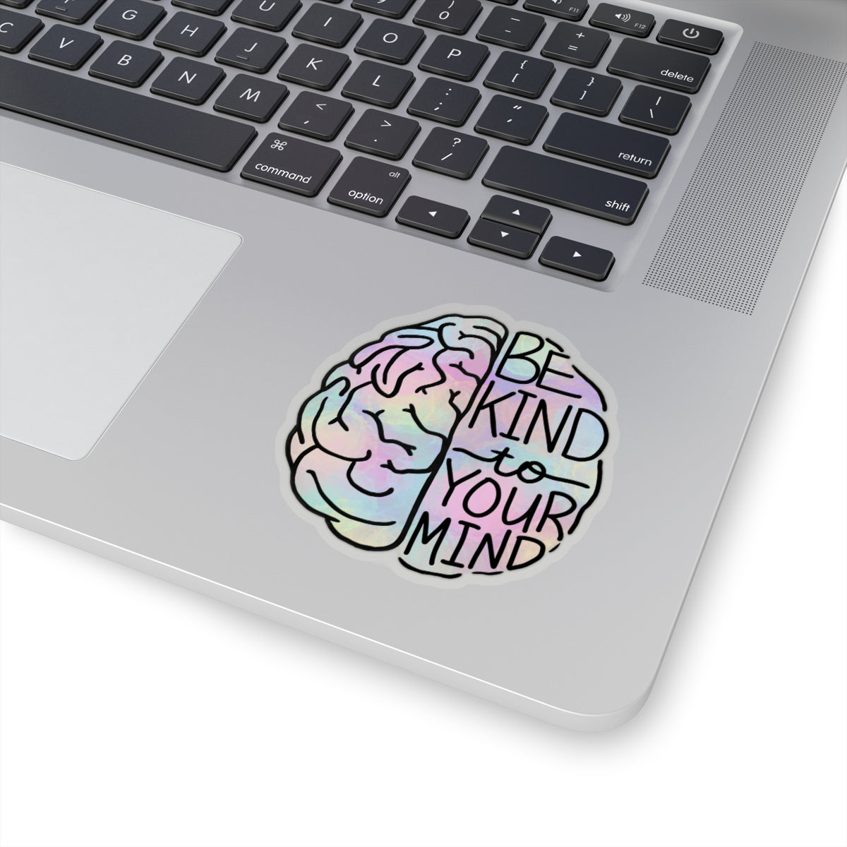 “Be Kind to Your Mind” Sticker